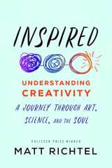 9780063025530-0063025531-Inspired: Understanding Creativity: A Journey Through Art, Science, and the Soul