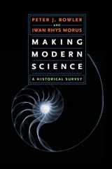 9780226068619-0226068617-Making Modern Science: A Historical Survey