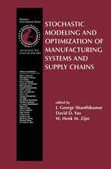 9781402075087-1402075081-Stochastic Modeling and Optimization of Manufacturing Systems and Supply Chains (International Series in Operations Research & Management Science, 63)