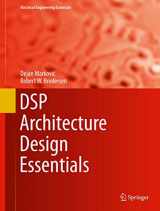 9781441996596-1441996591-DSP Architecture Design Essentials (Electrical Engineering Essentials)