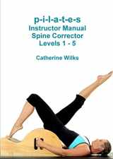 9781447747093-1447747097-p-i-l-a-t-e-s Instructor Manual Spine Corrector Levels 1 - 5