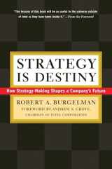 9781982146511-1982146516-Strategy Is Destiny: How Strategy-Making Shapes a Company's Future