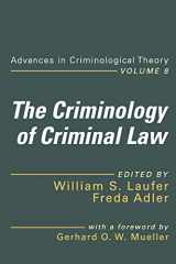 9781412849647-1412849640-The Criminology of Criminal Law: Advances in Criminological Theory Volume 8