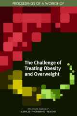 9780309463706-030946370X-The Challenge of Treating Obesity and Overweight: Proceedings of a Workshop