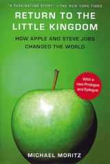 9781590204016-1590204018-Return to the Little Kingdom: Steve Jobs and the Creation of Apple