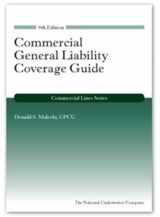 9781936362493-193636249X-Commercial General Liability Coverage Guide (Commercial Lines)