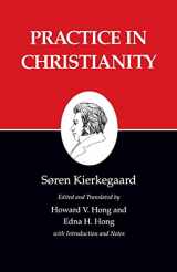 9780691020631-0691020639-Practice in Christianity : Kierkegaard's Writings, Vol 20 (Kierkegaard's Writings, 33)