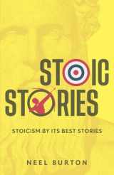 9781913260446-1913260445-Stoic Stories: Stoicism by Its Best Stories (Ancient Wisdom)