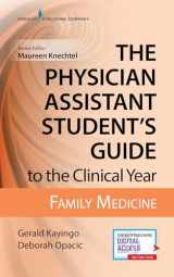 9780826195227-0826195229-The Physician Assistant Student's Guide to the Clinical Year: Family Medicine: With Free Online Access!