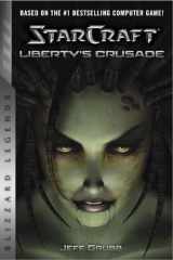 9780989700177-0989700178-StarCraft: Liberty's Crusade (StarCraft: Blizzard Legends)