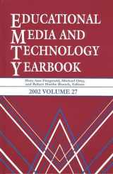 9781563089107-1563089106-Educational Media and Technology Yearbook 2002: Volume 27 (Education Media Yearbook)