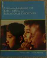9780205501762-0205501761-Children and Adolescents with Emotional and Behavioral Disorders