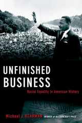 9780195304282-0195304284-Unfinished Business: Racial Equality in American History (Inalienable Rights)