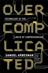9780143131304-0143131303-Overcomplicated: Technology at the Limits of Comprehension