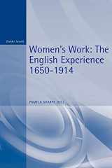 9780340676967-0340676965-Women's Work: The English Experience 1650-1914 (Arnold Readers in History)