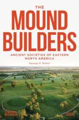 9780500295113-0500295115-The Moundbuilders: Ancient Societies of Eastern North America
