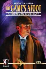 9781535202503-1535202505-The Game's Afoot: A Holmesian Miscellany