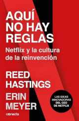 9788416883806-8416883807-Aquí no hay reglas: Netflix y la cultura de la reinvención / No Rules Rules: Netflix and the Culture of Reinvention (Spanish Edition)