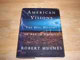 9780679426271-0679426272-American Visions: The Epic History of Art in America