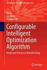 9783319088396-3319088394-Configurable Intelligent Optimization Algorithm: Design and Practice in Manufacturing (Springer Series in Advanced Manufacturing)