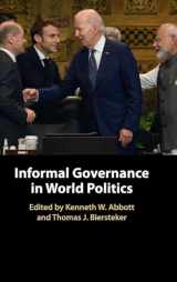 9781009180542-1009180541-Informal Governance in World Politics