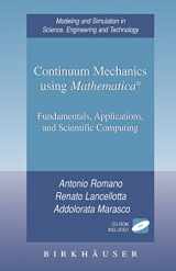 9780817632403-0817632409-Continuum Mechanics using Mathematica®: Fundamentals, Applications and Scientific Computing (Modeling and Simulation in Science, Engineering and Technology)