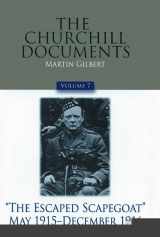 9780916308186-0916308189-The Churchill Documents, Volume 7: "The Escaped Scapegoat", May 1915-December 1916 (Volume 7)