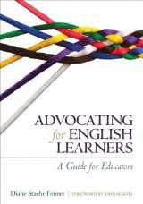 9781452257693-1452257698-Advocating for English Learners: A Guide for Educators