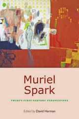9780801895531-0801895537-Muriel Spark: Twenty-First-Century Perspectives (A Modern Fiction Studies Book)
