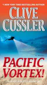 9780553593457-0553593455-Pacific Vortex!: A Novel (Dirk Pitt Adventure)