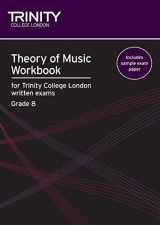 9780857360076-0857360078-Theory of Music Workbook Grade 8 (Trinity Guildhall Theory of Music)