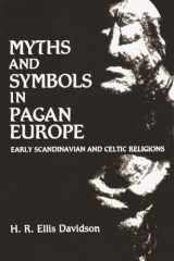 9780815624417-0815624417-Myths and Symbols in Pagan Europe: Early Scandinavian and Celtic Religions