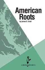 9781937555191-1937555194-American Roots (Calvin Shorts)