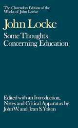 9780198245827-0198245823-Some Thoughts Concerning Education (Clarendon Edition of the Works of John Locke)