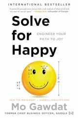 9781501157585-1501157582-Solve for Happy: Engineer Your Path to Joy