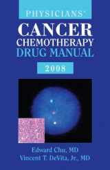 9780763755621-0763755621-Physicians' Cancer Chemotherapy Drug Manual 2008 (Jones and Bartlett Series in Oncology(physician's Cancer Che)