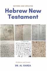 9781479284009-1479284009-The Hebrew New Testament: Evidence for the New Testament in Hebrew