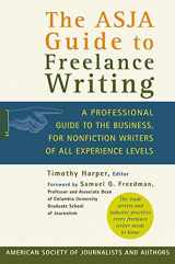 9780312318529-0312318529-The ASJA Guide to Freelance Writing: A Professional Guide to the Business, for Nonfiction Writers of All Experience Levels