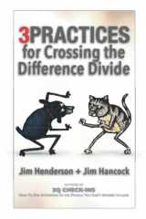 9781712206423-1712206427-3 Practices for Crossing the Difference Divide