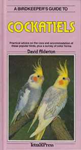 9783893560318-3893560319-Birdkeeper's Guide to Cockatiels