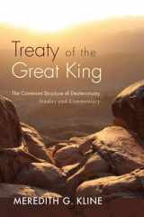 9781610976985-1610976983-Treaty of the Great King: The Covenant Structure of Deuteronomy: Studies and Commentary