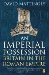 9780140148220-0140148221-An Imperial Possession: Britain in the Roman Empire