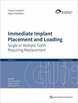 9781786981271-1786981270-Immediate Implant Placement and Loading: Single or Multiple Teeth Requiring Replacement (ITI Treatment Guides, 14)