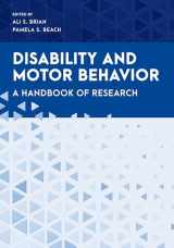 9781538168950-1538168952-Disability and Motor Behavior: A Handbook of Research (Special Education Law, Policy, and Practice)