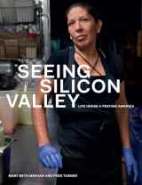 9780226786483-022678648X-Seeing Silicon Valley: Life inside a Fraying America