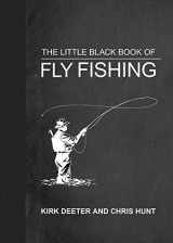 9781510747739-1510747737-The Little Black Book of Fly Fishing: 201 Tips to Make You A Better Angler (Little Books)