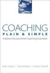 9780393705935-0393705935-Coaching Plain & Simple: Solution-focused Brief Coaching Essentials (Norton Professional Books (Paperback))