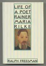 9780374186906-0374186901-Life of a Poet: Rainer Maria Rilke