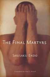 9780811218115-0811218112-The Final Martyrs (New Directions Paperbook)