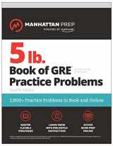 9781506285887-1506285880-5 lb. Book of GRE Practice Problems, Fourth Edition: 1,800+ Practice Problems in Book and Online (Manhattan Prep 5 lb)